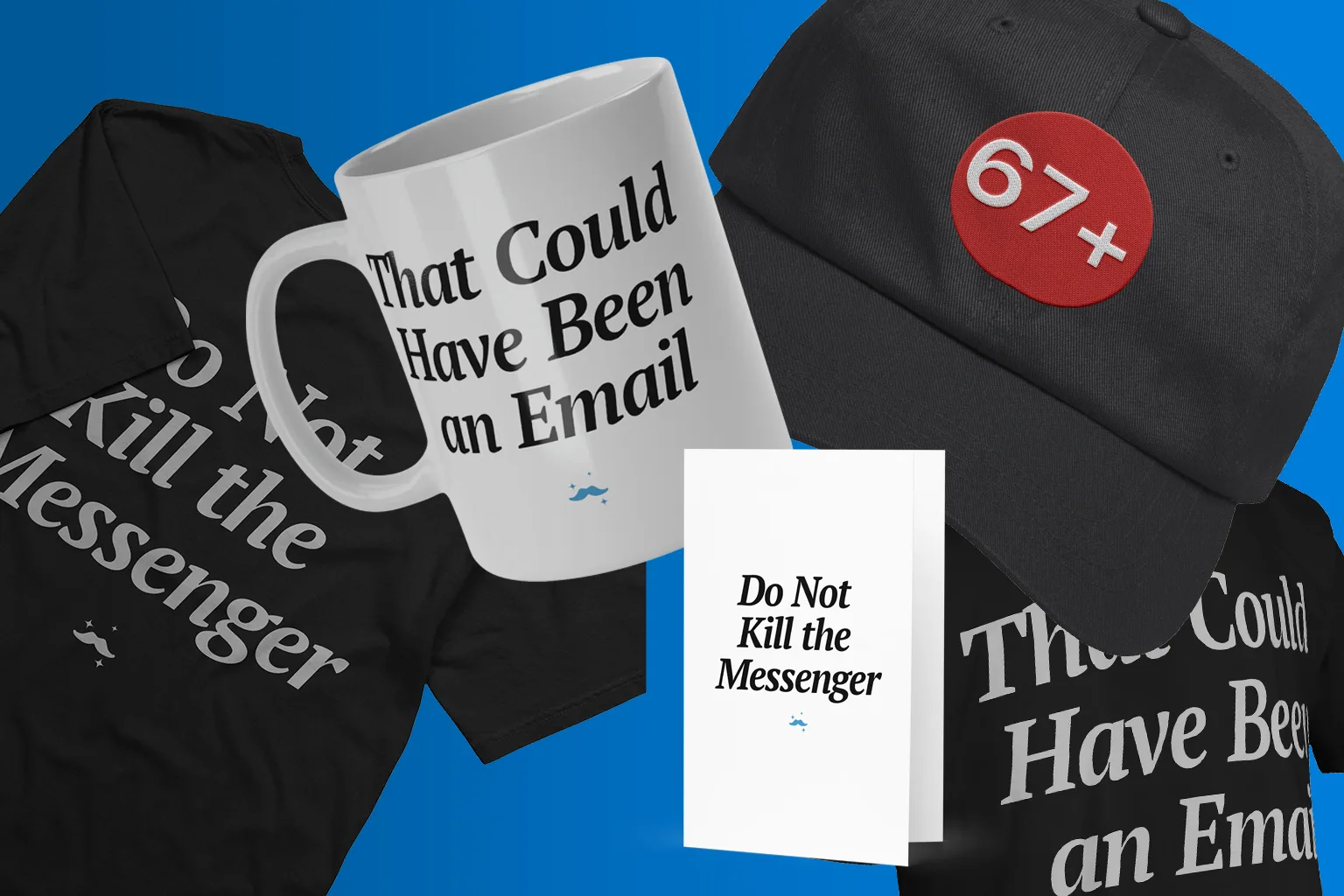 A flatlay of Franz merch — a black "That Could Have Been an Email" tee, a 99+ snapback, and two ceramic mugs on a dark surface