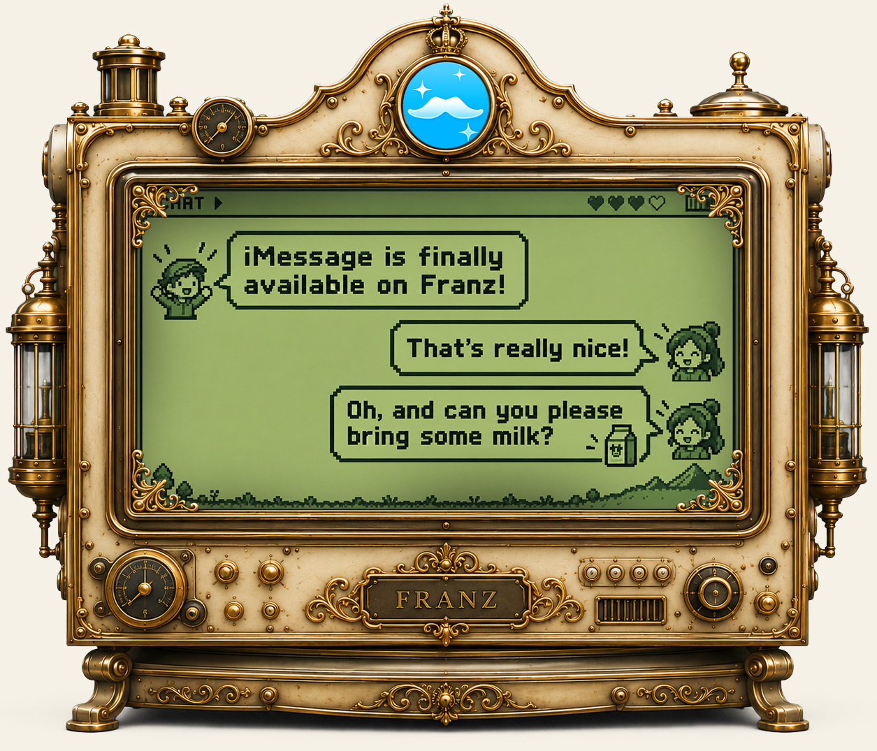 The brass Franz apparatus showing a pixel-art family chat: iMessage is finally available on Franz, that's really nice, oh and can you please bring some milk